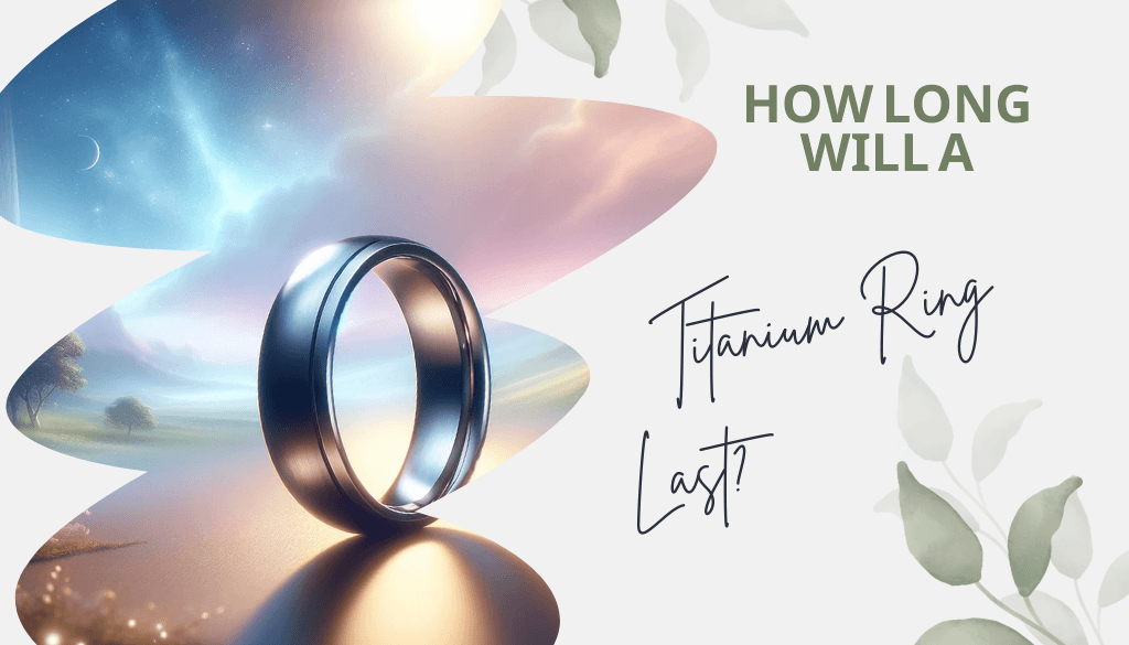 Quelle est la durée de vie d'une bague en titane ?